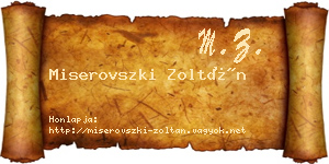 Miserovszki Zoltán névjegykártya